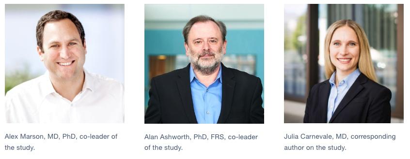 Alex. Marson, Alan Ashworth, Julia Carvanale of UCSF