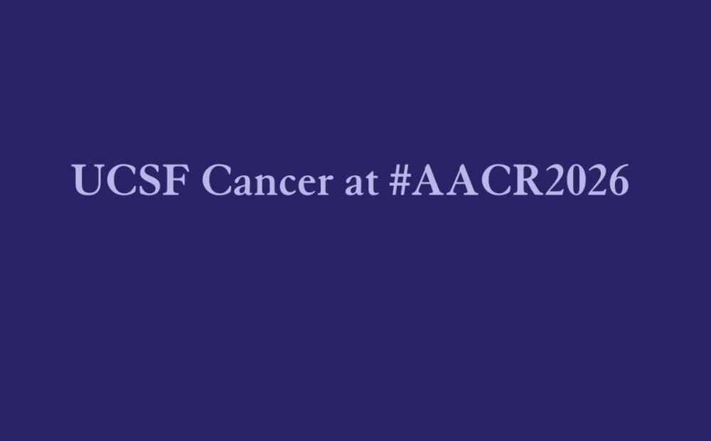 UCSF at AACR