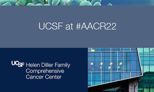 UCSF at #AACR22 Twitter Card